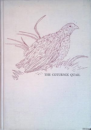 Seller image for The Coturnix Quail; Anatomy and Histology for sale by Klondyke