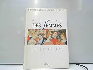 Bild des Verkufers fr Histoire des femmes. Tome II. Le Moyen Age zum Verkauf von JLG_livres anciens et modernes