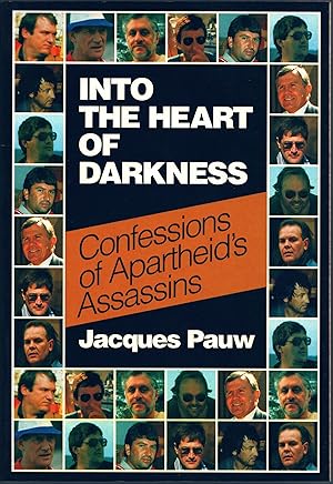 Bild des Verkufers fr Into the Heart of Darkness. Confessions of Apartheid's Assassins zum Verkauf von Christison Rare Books, IOBA SABDA