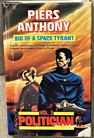 Bio of a Space Tyrant, Vol. 3, Politician