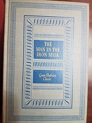 Imagen del vendedor de The Man in the Iron Mask (great illustrated classics) a la venta por Fantastic Book Discoveries
