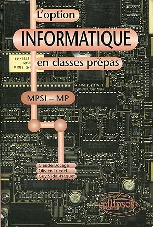 Image du vendeur pour L'option informatique en classe prpas MPSI - MP mis en vente par Sylvain Par