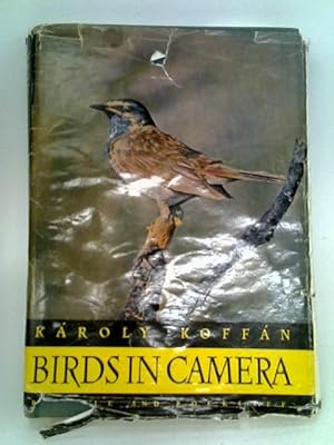 Bild des Verkufers fr Birds in Camera zum Verkauf von World of Rare Books