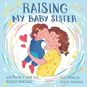 Bild des Verkufers fr Raising My Baby Sister zum Verkauf von WeBuyBooks