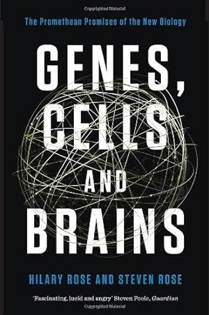 Seller image for Genes, Cells and Brains: The Promethean Promises of the New Biology for sale by WeBuyBooks