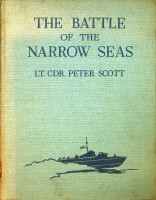 Imagen del vendedor de The Battle of the Narrow Seas A History of the Light Coastal Forces in the Channel and North Sea 1939-1945 a la venta por nautiek