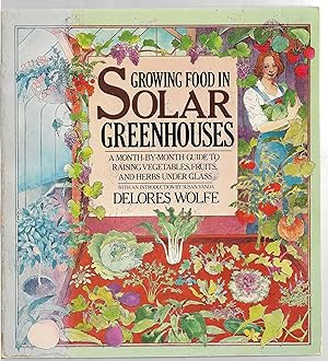 Seller image for Growing Food In Solar Greenhouses for sale by Sabra Books
