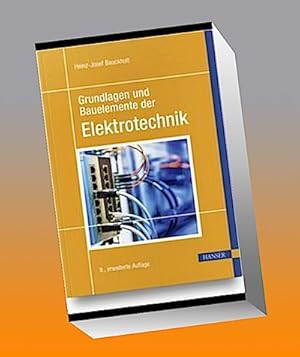 Seller image for Grundlagen und Bauelemente der Elektrotechnik for sale by AHA-BUCH GmbH