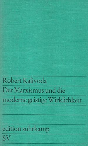 Der Marxismus und die moderne geistige Wirklichkeit