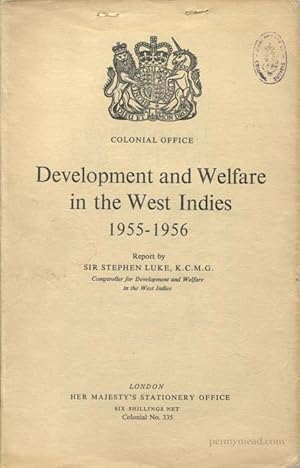 Bild des Verkufers fr Development and Welfare in the West Indies 1955-1956 zum Verkauf von Pennymead Books PBFA