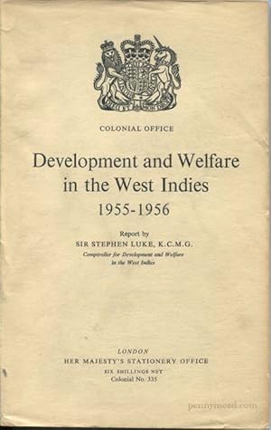 Bild des Verkufers fr Development and Welfare in the West Indies 1955-1956 zum Verkauf von Pennymead Books PBFA