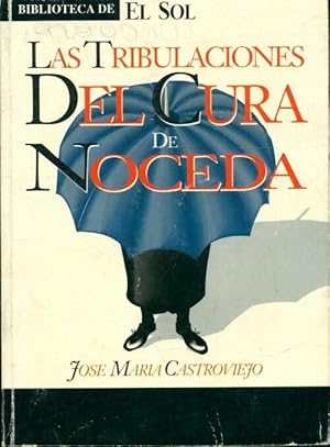 Seller image for Las tribulaciones del cura de noceda - Jose Maria Castroviejo for sale by Book Hmisphres