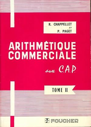 Arithm?tique commerciale aux CAP Tome II - P. Paget