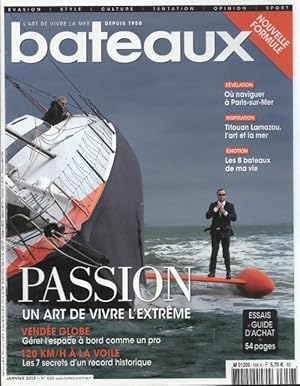 Bateaux n 656 : Passion, un art de vivre l'extr me - Collectif