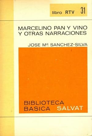 Image du vendeur pour Marcelino pan y vino y otras narraciones - Jos? M? Sanchez-Silva mis en vente par Book Hmisphres
