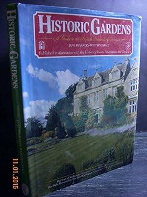 Bild des Verkufers fr Historic Gardens: A Guide to 160 British Gardens of Interest zum Verkauf von Redux Books