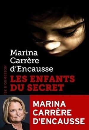 Immagine del venditore per Les enfants du secret - Marina Carr?re d'Encausse venduto da Book Hmisphres