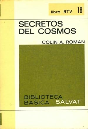 Seller image for Secretos del cosmos - Colin A. Roman for sale by Book Hmisphres