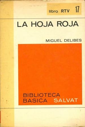 La hoja roja - Miguel Delibes