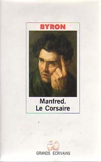 Image du vendeur pour Manfred / Le corsaire - Lord George Gordon Byron mis en vente par Book Hmisphres