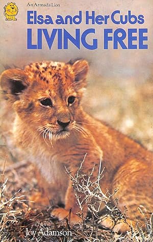 Seller image for Elsa and Her Cubs, Living Free for sale by M Godding Books Ltd