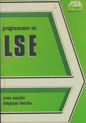 Image du vendeur pour Programmer en LSE - Yves Noyelle mis en vente par Book Hmisphres