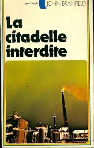 Seller image for La citadelle interdite - John Branfield for sale by Book Hmisphres