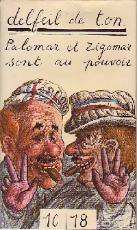 Bild des Verkufers fr Chroniques de Charlie-hebdo Tome I : Palomar et zigomar tirent dans le tas - Delfeil De Ton zum Verkauf von Book Hmisphres
