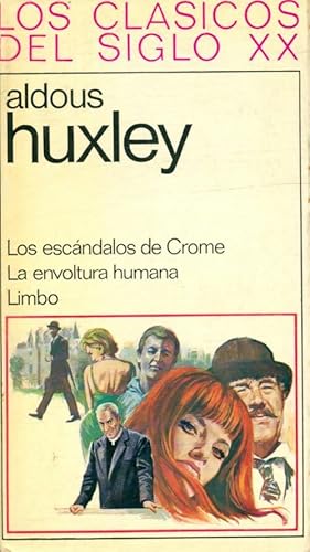 Immagine del venditore per Los escandalos de Crome / La envoltura humana / Limbo - Aldous Huxley venduto da Book Hmisphres