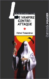 Immagine del venditore per Le vampire contre-attaque - Herv? Fontani?res venduto da Book Hmisphres