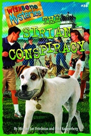 Seller image for The Sirian Conspiracy (Wishbone Mysteries) for sale by Reliant Bookstore