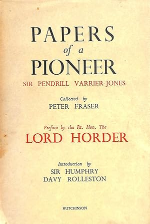 Papers Of A Pioneer Sir Pendrill Varrier-Jones