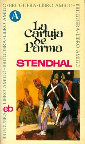 Imagen del vendedor de La cartuja de Parma - Stendhal a la venta por Book Hmisphres