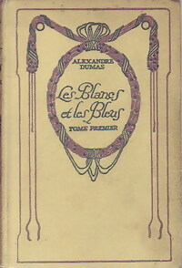 Seller image for Les Blancs et les Bleus Tome I - Alexandre Dumas for sale by Book Hmisphres