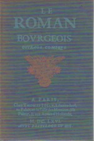 Image du vendeur pour Le roman bourgeois - Antoine Furetière mis en vente par Book Hémisphères