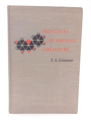 Bild des Verkufers fr Principles of organic chemistry (Chemistry books) zum Verkauf von World of Rare Books