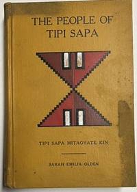 Imagen del vendedor de The People of Tipi Sapa The Dakotas: Tipi Sapa Mitaoyate Kin a la venta por Riverow Bookshop