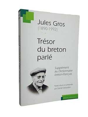 Imagen del vendedor de Trsor du breton parl. Supplment au "Dictionnaire breton-franais" a la venta por Librairie Douin