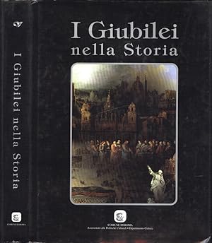 Bild des Verkufers fr I Giubilei nella storia zum Verkauf von Biblioteca di Babele