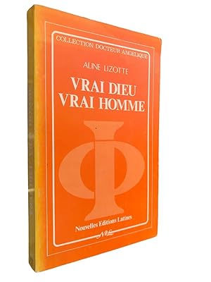 Imagen del vendedor de Vrai Dieu, vrai homme a la venta por Librairie Douin