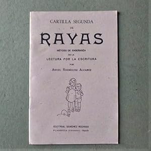 Imagen del vendedor de Cartilla Segunda de Rayas. (Mtodo de enseanza de la lectura por la escritura) a la venta por Carmichael Alonso Libros