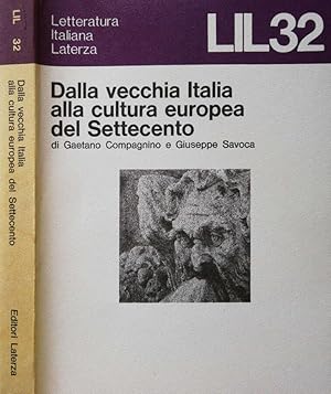 Bild des Verkufers fr Dalla vecchia Italia alla cultura europea del Settecento zum Verkauf von Biblioteca di Babele