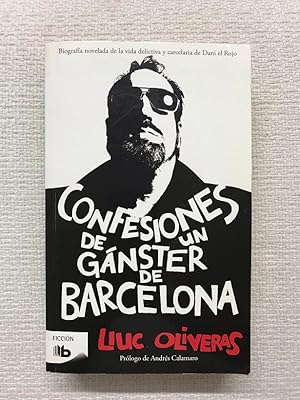 Seller image for Confesiones de un gnster de Barcelona for sale by Campbell Llibres