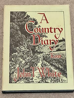A Country Diary, Kent (Signed by Author, Inscribed by Illustrator)
