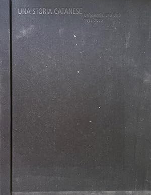 Seller image for Una storia catanese Un'azienda, una citt 1935 - 2000 for sale by Biblioteca di Babele