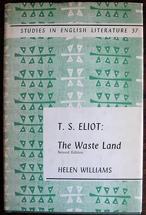 Seller image for T.S. Eliot: The Waste Land. (Studies in English Literature 37). [General preface by David Daiches] for sale by James Fergusson Books & Manuscripts