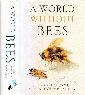Imagen del vendedor de A World Without Bees a la venta por Pendleburys - the bookshop in the hills