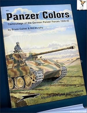 Image du vendeur pour Panzer Colors: Camouflage of the German Panzer Forces 1939-45 mis en vente par BookLovers of Bath