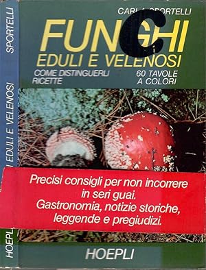 Seller image for Funghi eduli e velenosi Come distinguerli , ricette for sale by Biblioteca di Babele