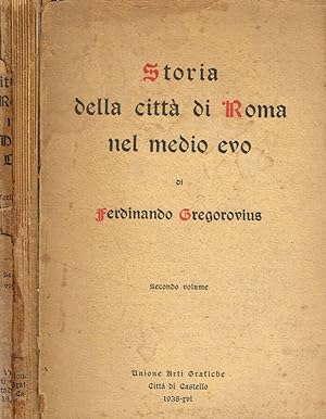 Bild des Verkufers fr Storia della citt di Roma nel medio evo vol.II zum Verkauf von Biblioteca di Babele
